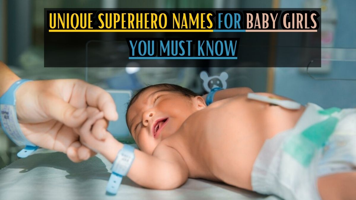 Unique Superhero Names for Baby Girls